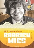 Baarien mies - M.A. Numminen