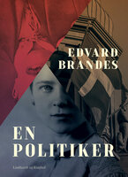 En politiker - Edvard Brandes