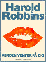Verden venter på dig - Harold Robbins