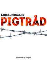Pigtråd - Lars Lundgaard