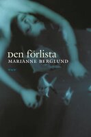 Den förlista - Marianne Berglund