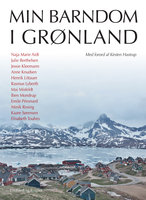 Min barndom i Grønland - Diverse forfattere