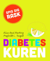 Diabeteskuren - Majbritt L. Engell, Alice Apel Hartvig