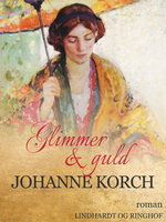 Glimmer og guld - Johanne Korch