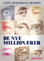 De nye millionærer - Uffe Ellemann-Jensen