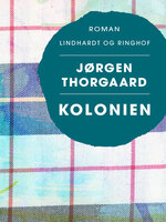 Kolonien - Jørgen Thorgaard