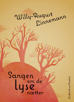 Sangen om de lyse nætter - Willy-August Linnemann