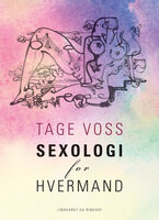 Sexologi for hvermand - Tage Voss