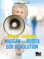 Maggan och Rosita gör revolution - Göran Jonsson