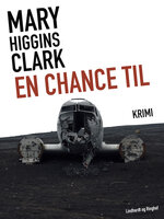 En chance til - Mary Higgins Clark