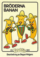 Bröderna Banan - Beppe Wolgers