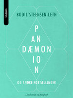 Pandæmonion og andre fortællinger - Bodil Steensen-Leth