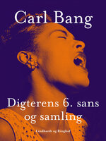 Digterens 6. sans og samling - Carl Bang