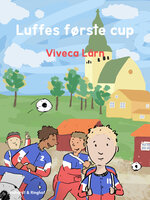 Luffes første cup - Viveca Lärn