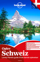 Oplev Schweiz - Lonely Planet