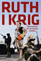 Ruth i krig - Maria Houen Andersen, Ruth Brik Christensen
