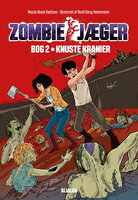 Zombie-jæger 2: Knuste kranier - Nicole Boyle Rødtnes
