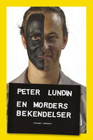 En morders bekendelser - Peter Lundin
