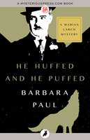 He Huffed and He Puffed - Barbara Paul