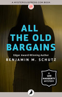 All the Old Bargains - Benjamin M. Schutz