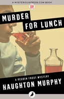 Murder for Lunch - Haughton Murphy
