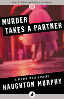 Murder Takes a Partner - Haughton Murphy