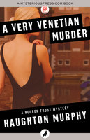 A Very Venetian Murder - Haughton Murphy