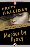 Murder by Proxy - Brett Halliday