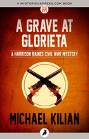 Grave at Glorieta - Michael Kilian