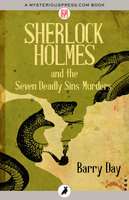 Sherlock Holmes and the Seven Deadly Sins Murders - Barry Day