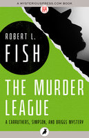 The Murder League - Robert L. Fish