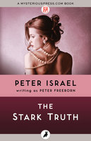 The Stark Truth - Peter Freeborn