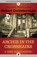 Archie in the Crosshairs - Robert Goldsborough
