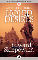 Liquid Desires - Edward Sklepowich