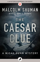 The Caesar Clue - Malcolm Shuman writing as M. K. Shuman