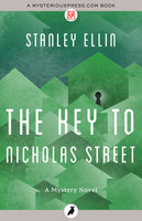 The Key to Nicholas Street - Stanley Ellin