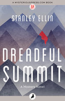Dreadful Summit - Stanley Ellin