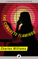 The Concrete Flamingo - Charles Williams