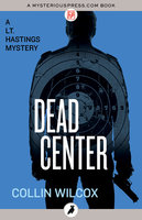 Dead Center - Collin Wilcox