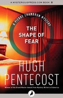 The Shape of Fear - Hugh Pentecost