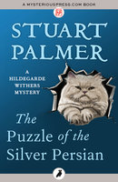 The Puzzle of the Silver Persian - Stuart Palmer