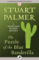 The Puzzle of the Blue Banderilla - Stuart Palmer