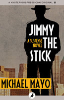 Jimmy the Stick - Michael Mayo