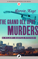 The Grand Ole Opry Murders - Marvin Kaye
