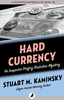 Hard Currency - Stuart M. Kaminsky