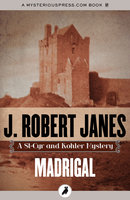 Madrigal - J. Robert Janes