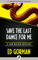 Save the Last Dance for Me - Ed Gorman
