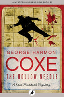 The Hollow Needle - George Harmon Coxe
