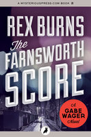 The Farnsworth Score - Rex Burns
