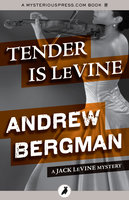Tender Is LeVine - Andrew Bergman